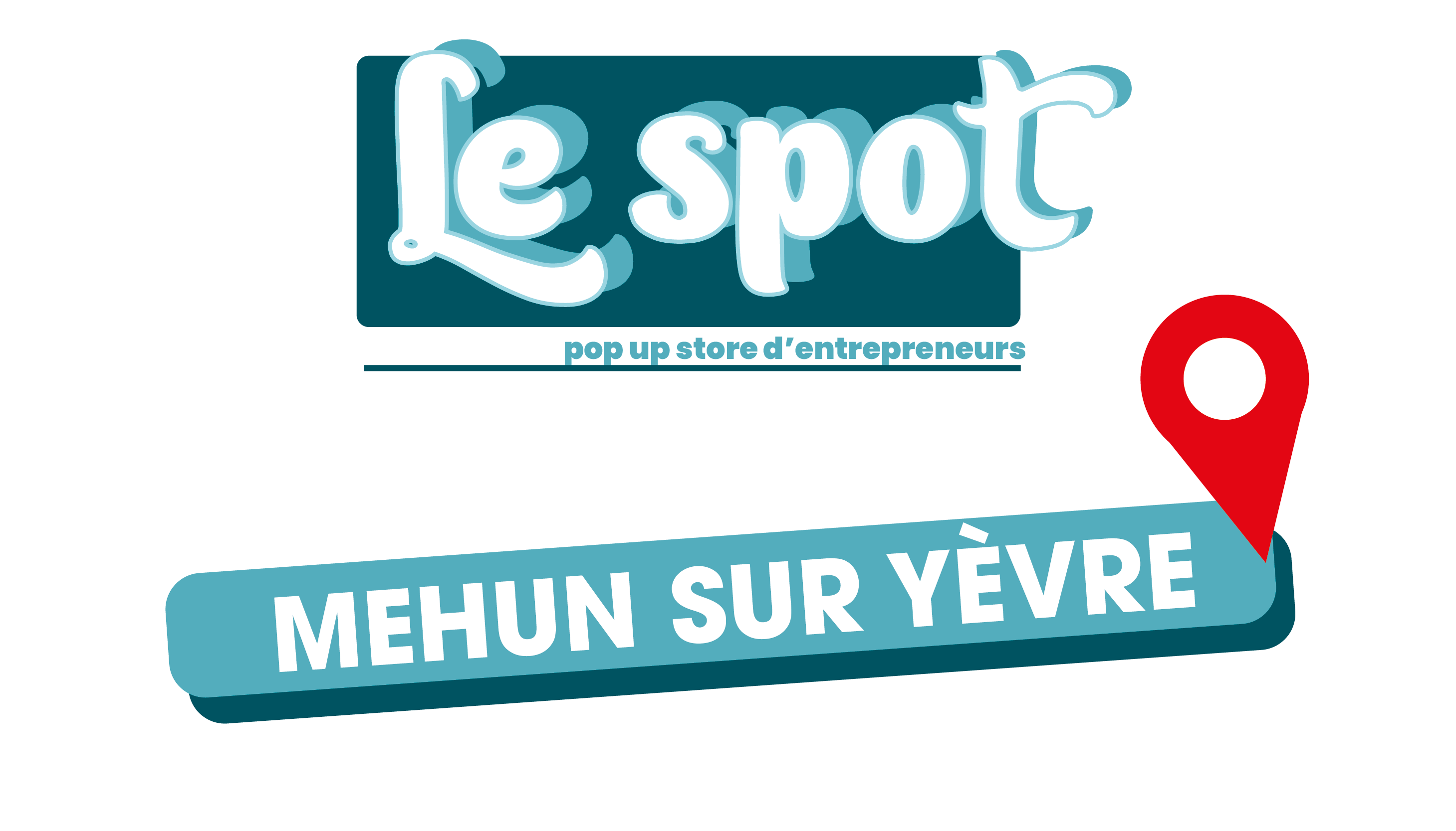 You are currently viewing NOUVEAU – Un « Spot – Pop up store d’entrepreneurs » ouvre ses portes à Mehun sur Yèvre