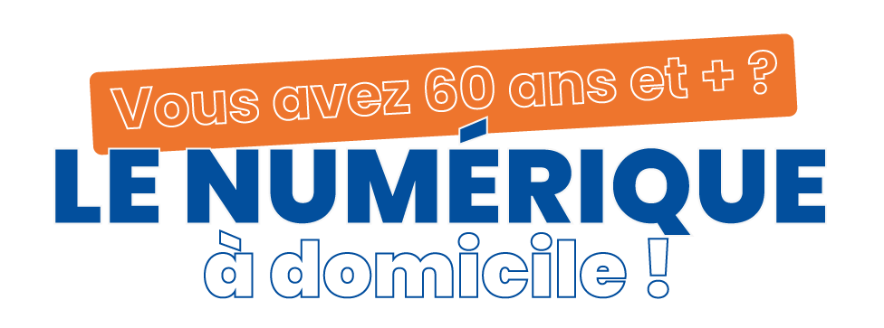 Le numérique à domicile